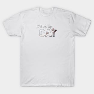 I love my cat - Siamese white long hair cat oil painting word art T-Shirt